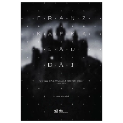 Lâu đài (TB-132.000) - Franz Kafka 2023 New 100% HCM.PO 29491