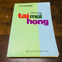 Cẩm nang tai mũi họng - A.G.Licatrep - Bác sĩ Vũ Sản dịch 361465