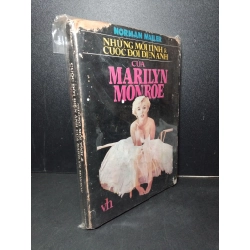 Những mối tình và cuộc đời điện ảnh của Marilyn Monroe mới 60% bẩn bìa, ố vàng, rách bìa, tróc gáy Norman Mailer HCM2603 DANH NHÂN Blogmeo 27525