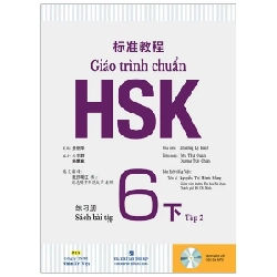 Giáo Trình Chuẩn HSK 6 - Sách Bài Tập - Tập 2 - Khương Lệ Bình