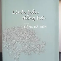 Linh Hồn Tiếng Hú - Đặng Bá Tiến