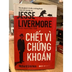 Chết vì chứng khoán -Richard Smitten 757117