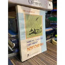 Những vấn đề thi pháp Đôxtôiepxki - M.Bakhtin ( người dịch Trần Đình Sử & cộng sự ) 331264