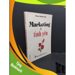 (TẶNG BOOKMARK) Marketing & tình yêu mới 80% ố 2001 RBK2811 Phan Thanh Lâm MARKETING KINH DOANH