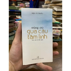 Những chữ qua cầu tâm linh - Triệu Từ Truyền 125744