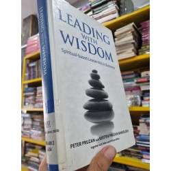 LEADING WITH WISDOM : SPIRITUAL-BASED LEADERSHIP IN BUSINESS - P. Pruzan & K.P. Mikkelsen 141493