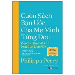 Cuốn sách bạn ước cha mẹ mình từng đọc - Philippa Perry 2022 New 100% HCM.PO 29383