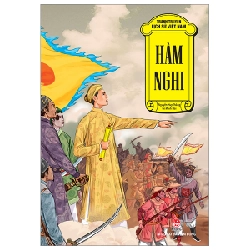 Tranh Truyện Lịch Sử Việt Nam - Hàm Nghi - Nguyễn Huy Thắng, Lê Minh Hải (Mới 100%) Truyện thiếu nhi, NXB Kim Đồng - SÁCH ĐẠI HỌC