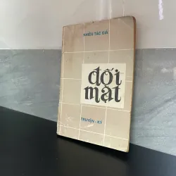 Đối mắt – Nhiều tác giả | Tuyển tập truyện ký