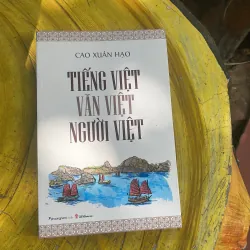 TIẾNG VIỆT VĂN VIỆT NGƯỜI VIỆT- CAO XUÂN HẠO 