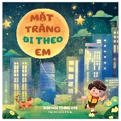 Mặt trăng đi theo em - Meo meo trong veo - 2024 - Tủ ong mật, Thiếu nhi Rebooks.vn