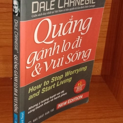 QUẲNG GÁNH LO ÂU MÀ VUI SỐNG