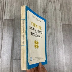 Tiền tệ ngân hàng và tín dụng - Robert Raymond. 999 473625
