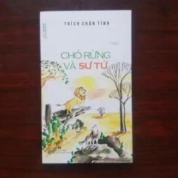 [Sách Phật Giáo] Chó Rừng Và Sư Tử (Thích Chân Tính) 929680