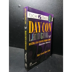 Dạy con làm giàu 6 những câu chuyện thành công 2020 Robert T Kiyosaki mới 85% bẩn nhẹ (kinh tế) HPB.HCM0101 49529