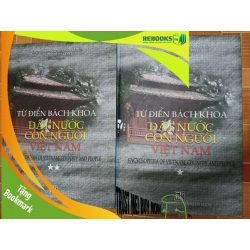 (TẶNG BOOKMARK) Từ điển bách khoa đất nước con người Việt Nam - 2010 - 2014 trang - LỊCH SỬ - CHÍNH TRỊ - TRIẾT HỌC - SLSCTSPTTTVNSLSCTRBK3112-107