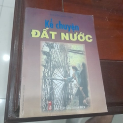 NGUYỄN KHẮC VIỆN - Kể chuyện ĐẤT NƯỚC