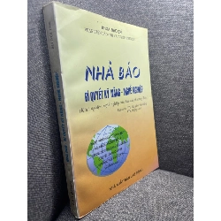 Nhà báo bí quyết kỹ năng nghề nghiệp 1998 mới 70% sách ố vàng nhẹ HPB1704