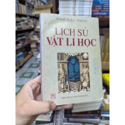 Lịch sử vật lý học - Đào Văn Phúc