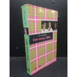 [Sách Cũ SCGR] Giấc mộng Alpha - Lisi Harrison 2009 mới 70% ố bẩn HCM2504 văn học