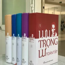 LƯU TRỌNG LƯ TOÀN TẬP - LƯU KHÁNH THƠ & LƯU TRỌNG VĂN (SƯU TẦM) 797329