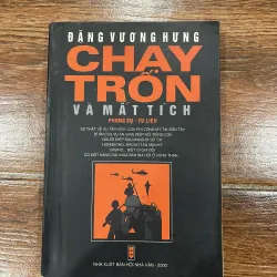 Chạy trốn và mất tích - Đặng Vương Hưng (6)