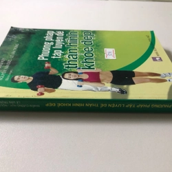 PHƯƠNG PHÁP TẬP LUYỆN ĐỂ THÂN HÌNH KHOẺ ĐẸP - 351 TRANG, NXB: 2007 297811