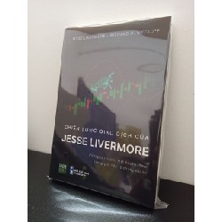 Chiến Lược Giao Dịch Của Jesse Livermore - Jesse Livermore, Richard D.Wyckoff New 100% ASB1303