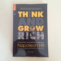 Think and grow rich - 13 nguyên tắc nghĩ giàu, làm giàu - Napoleon Hill