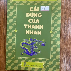 Cái dũng của Thánh Nhân (K3)