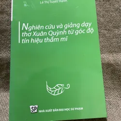 Nghiên cứu và giảng dạy thư Xuân Quỳnh từ góc độ tín hiệu thẩm mỹ