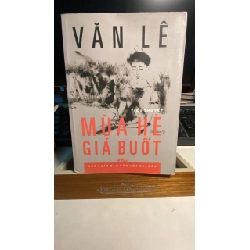 Mùa Hè Giá Buốt (tiểu thuyết) - Văn Lê STB1249 Văn học