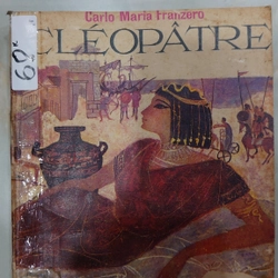 CLÉOPÂTRE NỮ HOÀNG AI CẬP.
Tác giả: Carlo Maria Franzero.
Đinh Xuân Hiền dịch: 318097