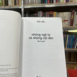 NHỮNG NGÃ TƯ VÀ NHỮNG CỘT ĐÈN- TRẦN DẦN 595818