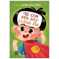 Trẻ Con Đứa Nào Chẳng Ốm - Bs. Đoàn Hải Đăng