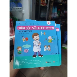 [Phiên Chợ Sách Cũ] Chăm sóc sức khỏe trẻ em - vaccine tiêm chủng 2303