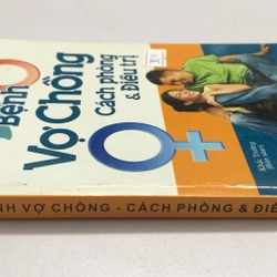 BỆNH VỢ CHỒNG CÁCH PHÒNG & ĐIỀU TRỊ  213 trang, nxb: 2014 306436