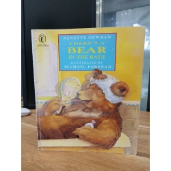 There's a Bear in the Bath - Nanette Newman & Michael Foreman 547750