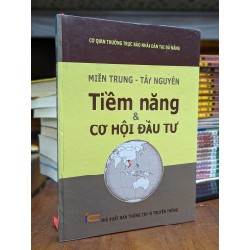 MIỀN TRUNG TIỀM NĂNG & CƠ HỘI ĐẦU TƯ