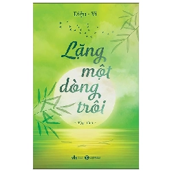 Lặng Một Dòng Trôi (2025) - Diệu-Vi