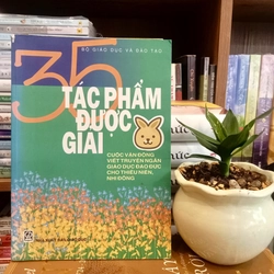 35 Tác Phẩm Được Giải Cuộc Vận Động Viết Truyện Ngắn Giáo Dục Đạo Đức Thiếu Nhi