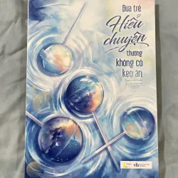 Đứa trẻ hiểu chuyện thường không có kẹo ăn 1028222