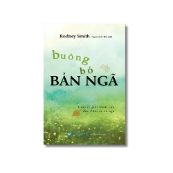 Buông bỏ bản ngã - Rodney Smith