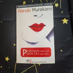 PHÍA NAM BIÊN GIỚI, PHÍA TÂY MẶT TRỜI - Haruki Murakami 1062360