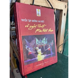 Tuyển tập những bài viết về nghệ thuật múa Việt Nam