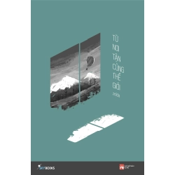Từ Nơi Tận Cùng Thế Giới (Tái Bản 2018) - Zelda ASB.PO Oreka Blogmeo 230225