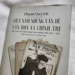 Việt Nam những vấn đề văn hóa và chính trị | Phạm quỳnh | bìa cứng H100 738994