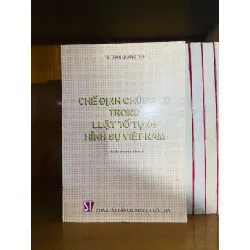 [Sách Cũ SCGR] Chế định chứng cứ trong luật tố tụng hình sự Việt Nam - Trần Quang Tiệp GIÁO TRÌNH, CHUYÊN MÔN VAVO0810