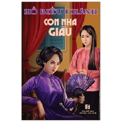 Con Nhà Giàu (2020) - Hồ Biểu Chánh