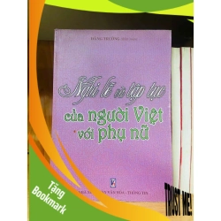 (TẶNG BOOKMARK) Nghi lễ và tập tục của người Việt vợi phụ nữ LỊCH SỬ - CHÍNH TRỊ - TRIẾT HỌC RBK0810